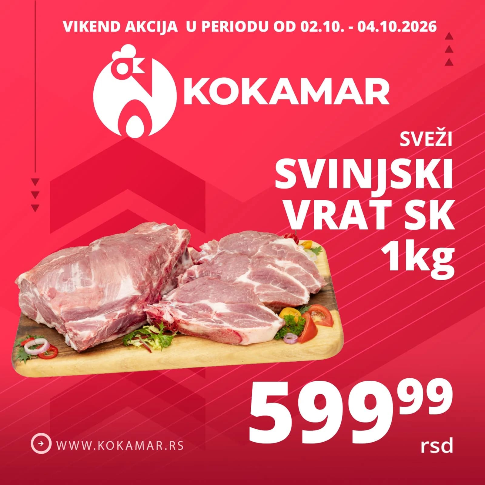 Vikend akcija Kokamar – svinjski vrat SK 1kg 599,99 rsd (02.10.–04.10.2026.)