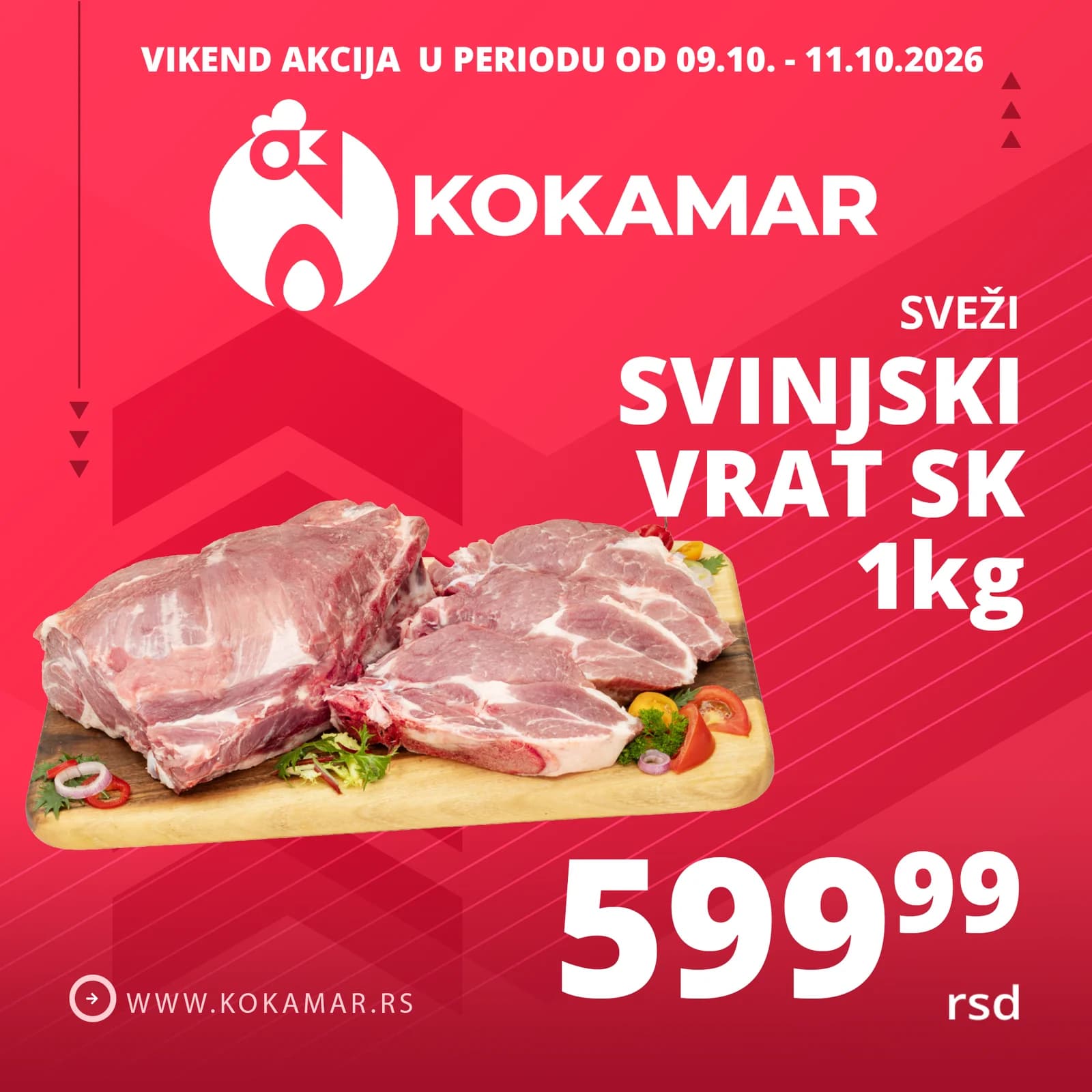 Vikend akcija Kokamar – svinjski vrat SK 1kg 599,99 rsd (09.10.–11.10.2026.)